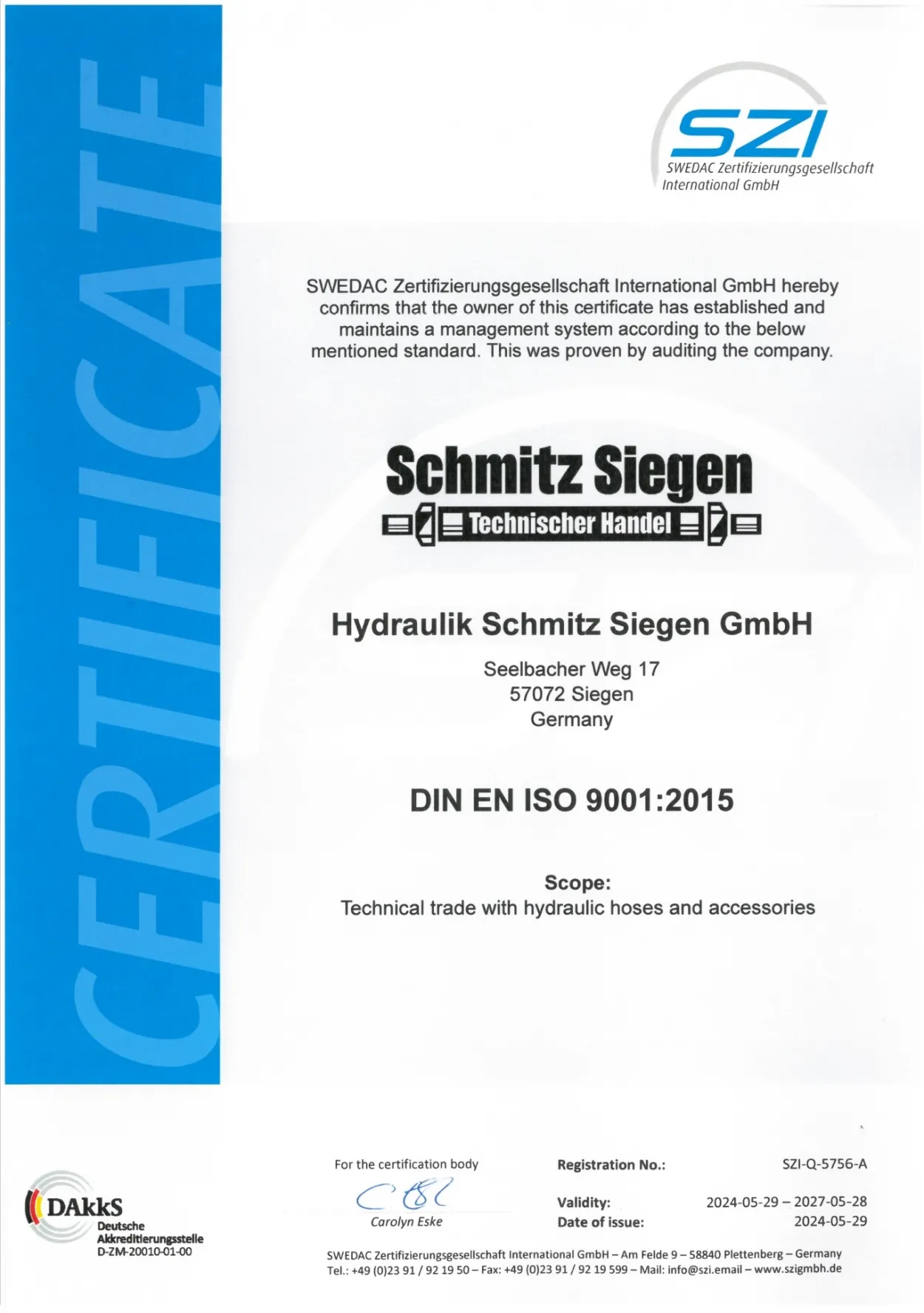 Leider keine Bildbeschreibung für ZertifizierungISO9001HydraulikSchmitz_EN.jpg vorhanden.