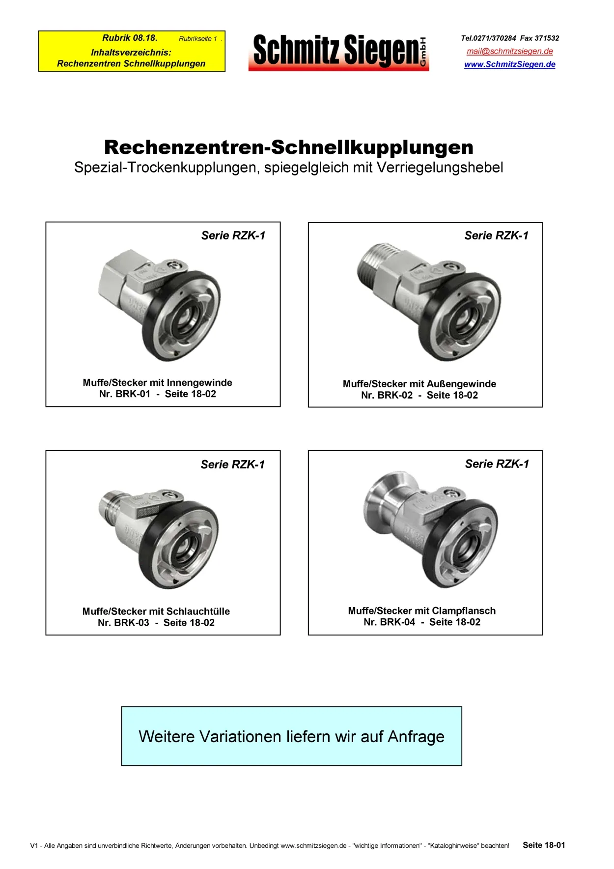 Leider keine Bildbeschreibung für 08-18-01Rechenzentren-SchnellkupplungenInhaltsverzeichnis-V1.jpg vorhanden.